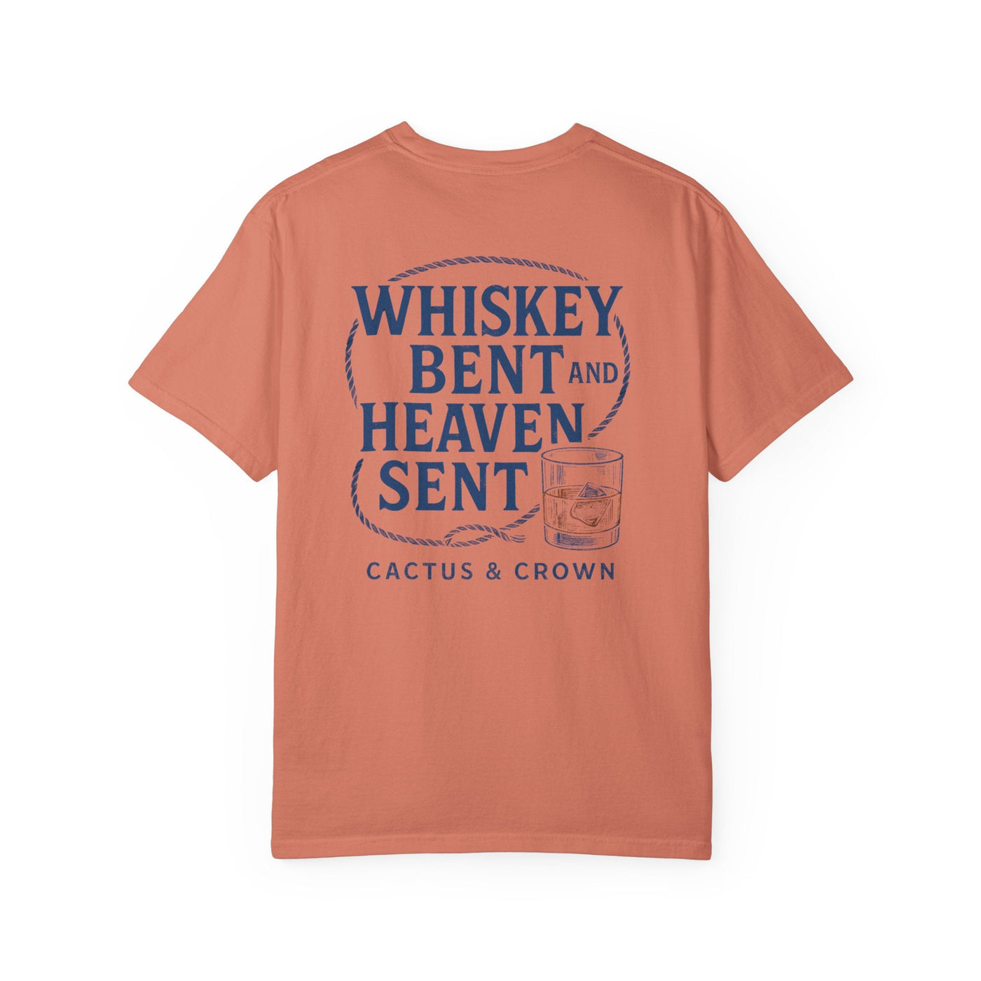 WHISKEY BENT & HEAVEN SENT
