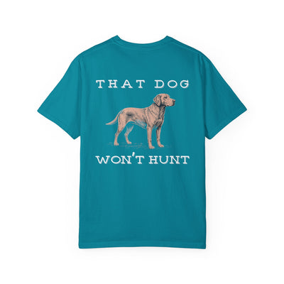 THAT DOG CAN'T HUNT