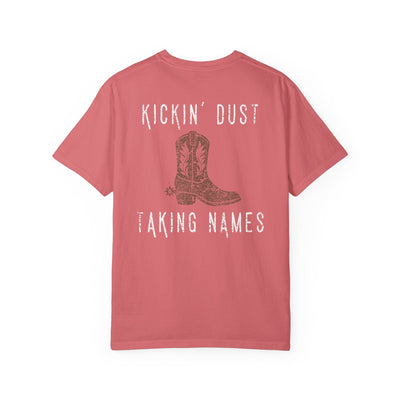 KICKIN' DUST & TAKING NAMES