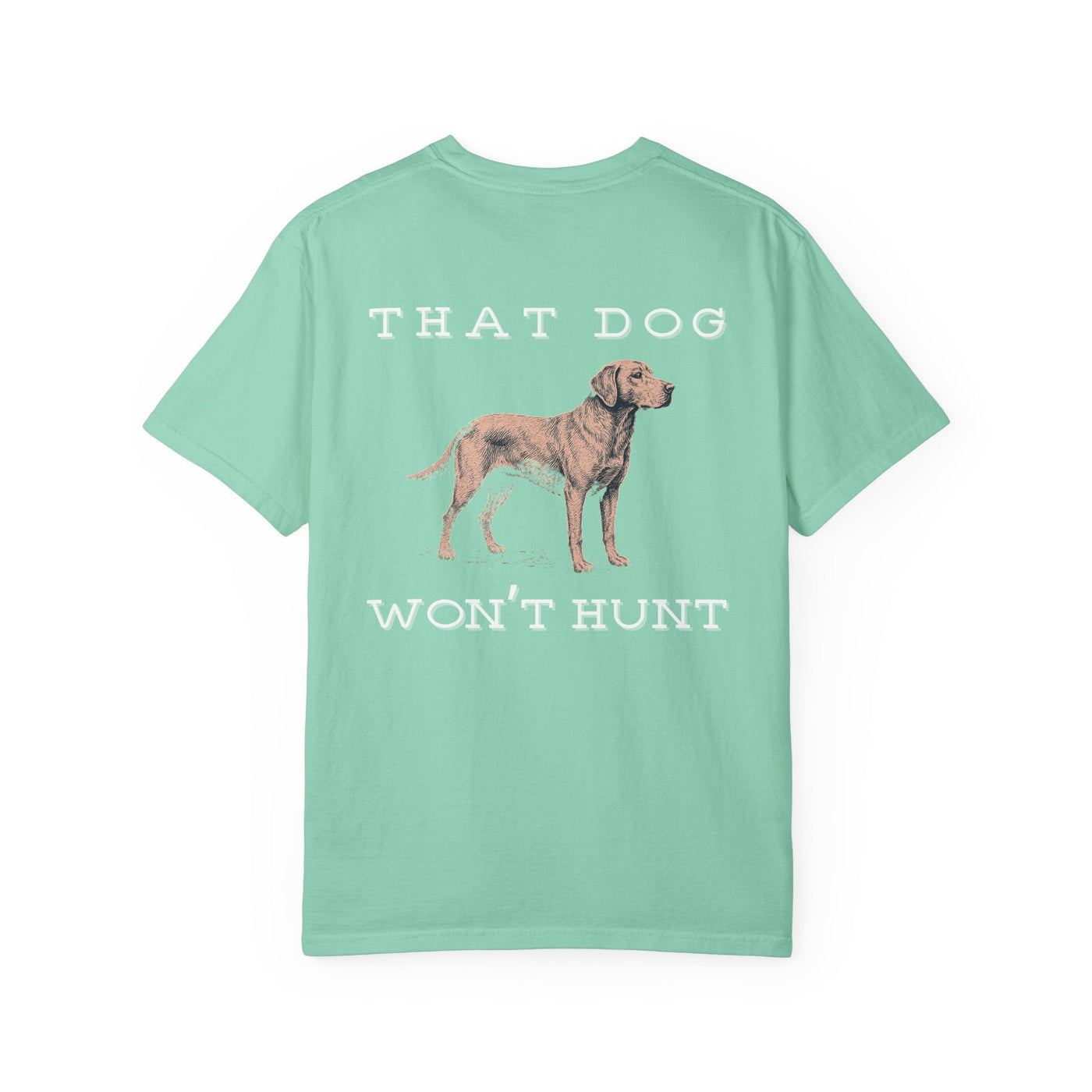 THAT DOG CAN'T HUNT