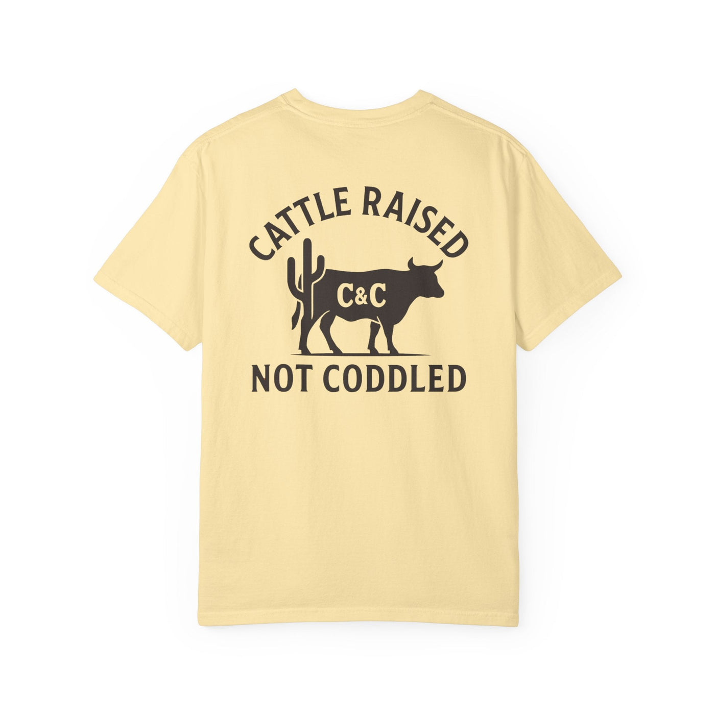 CATTLE RAISED, NOT CODDLED