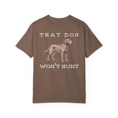 THAT DOG CAN'T HUNT