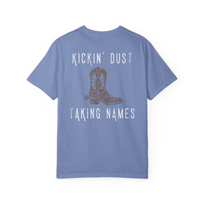 KICKIN' DUST & TAKING NAMES