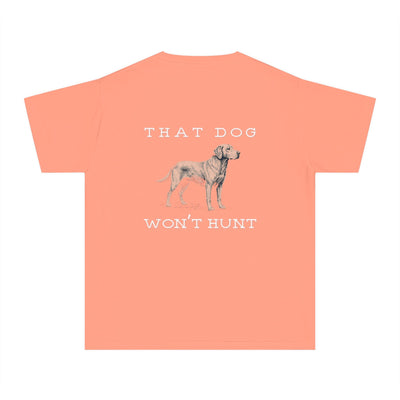 Youth: THAT DOG WON'T HUNT
