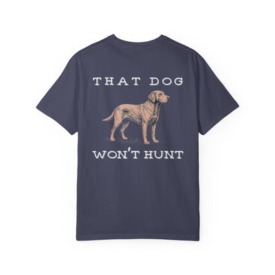 THAT DOG CAN'T HUNT