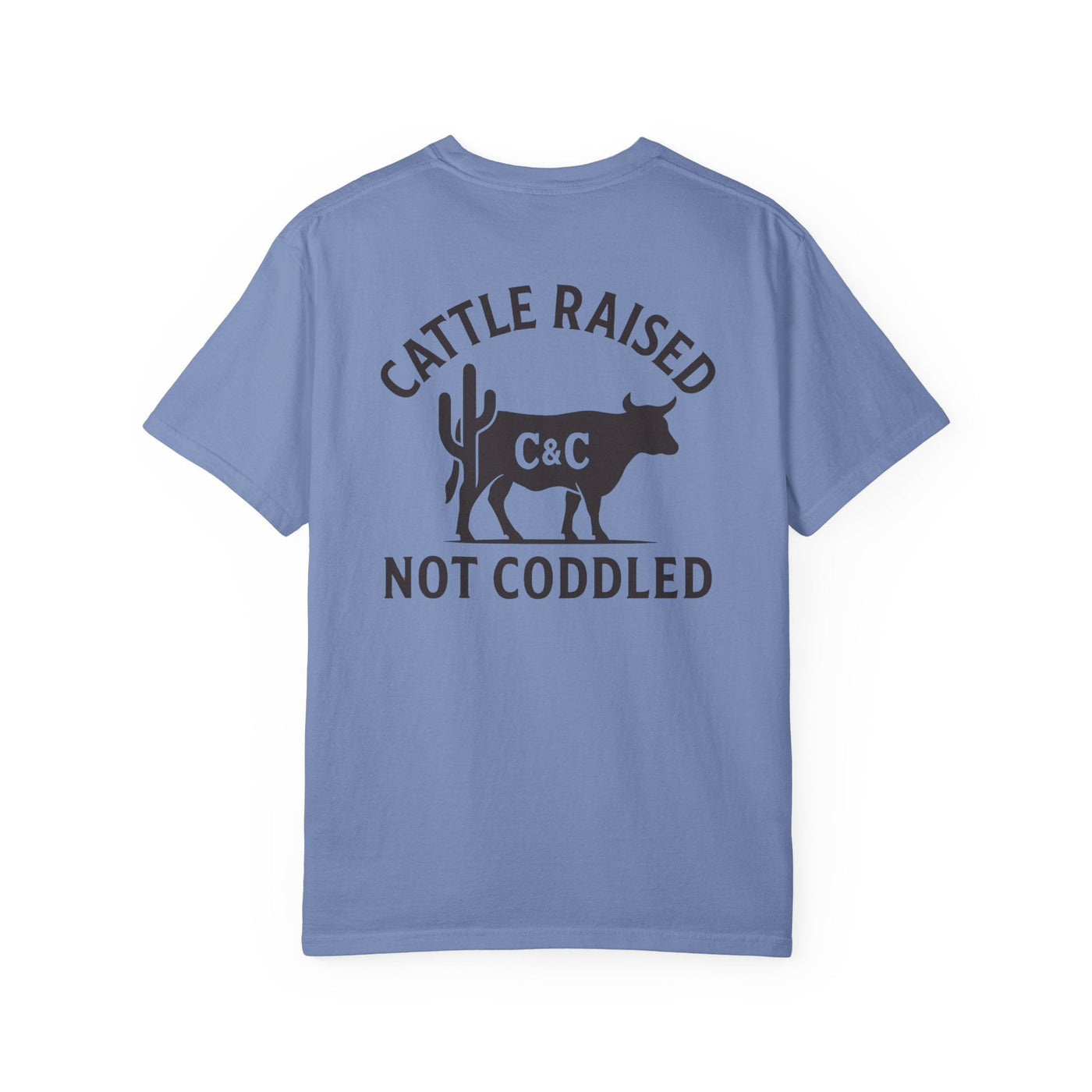 CATTLE RAISED, NOT CODDLED