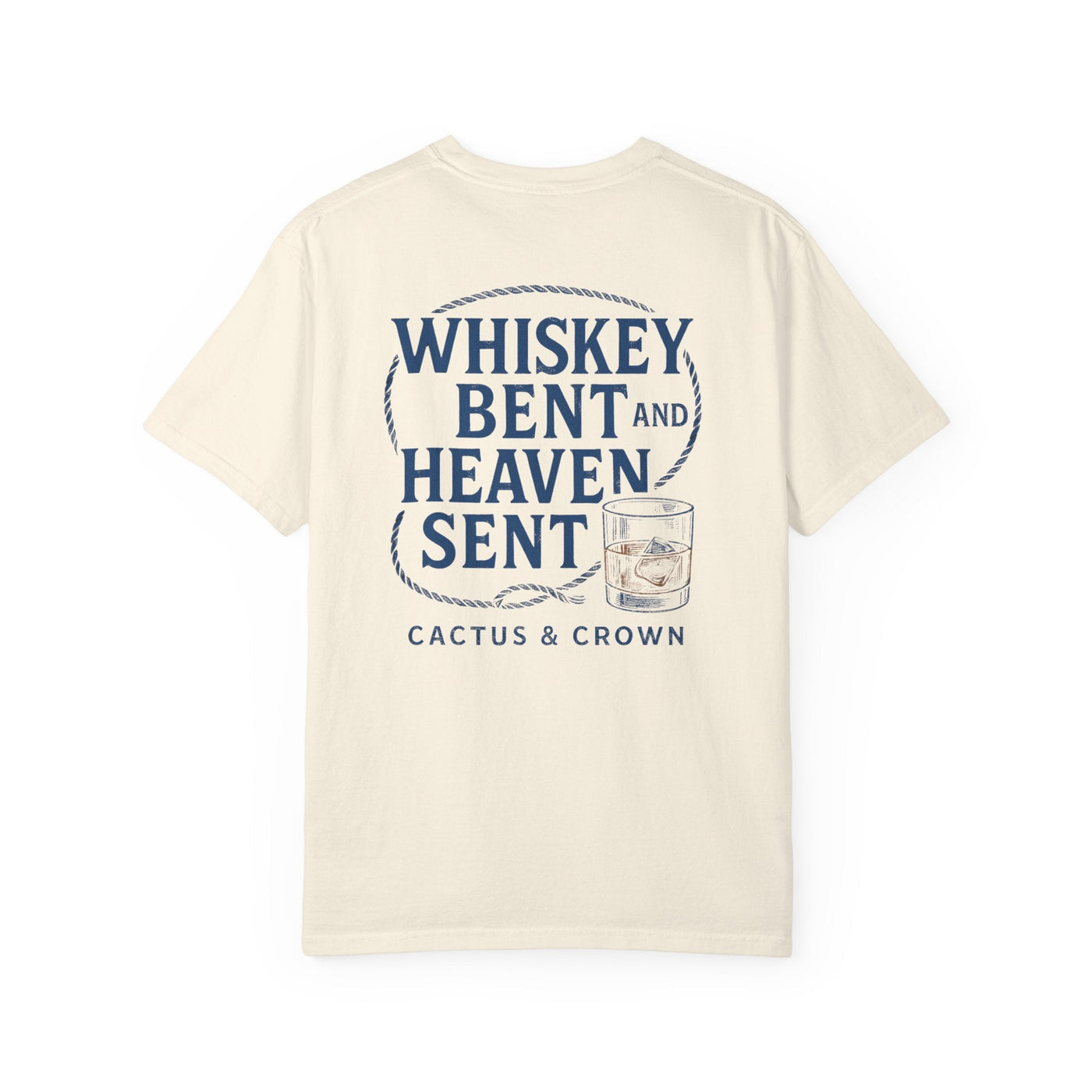 WHISKEY BENT & HEAVEN SENT
