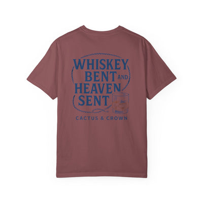 WHISKEY BENT & HEAVEN SENT