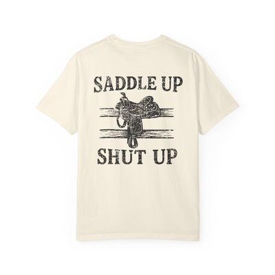 SADDLE UP & SHUT UP