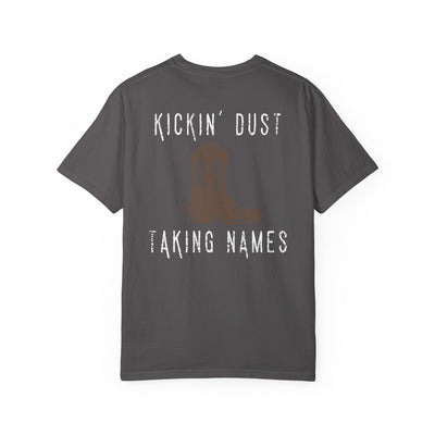 KICKIN' DUST & TAKING NAMES