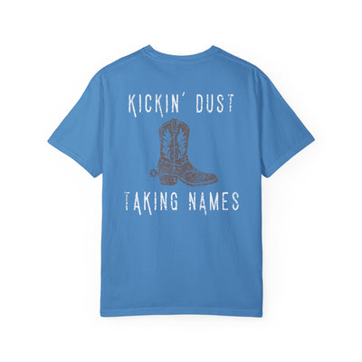 KICKIN' DUST & TAKING NAMES