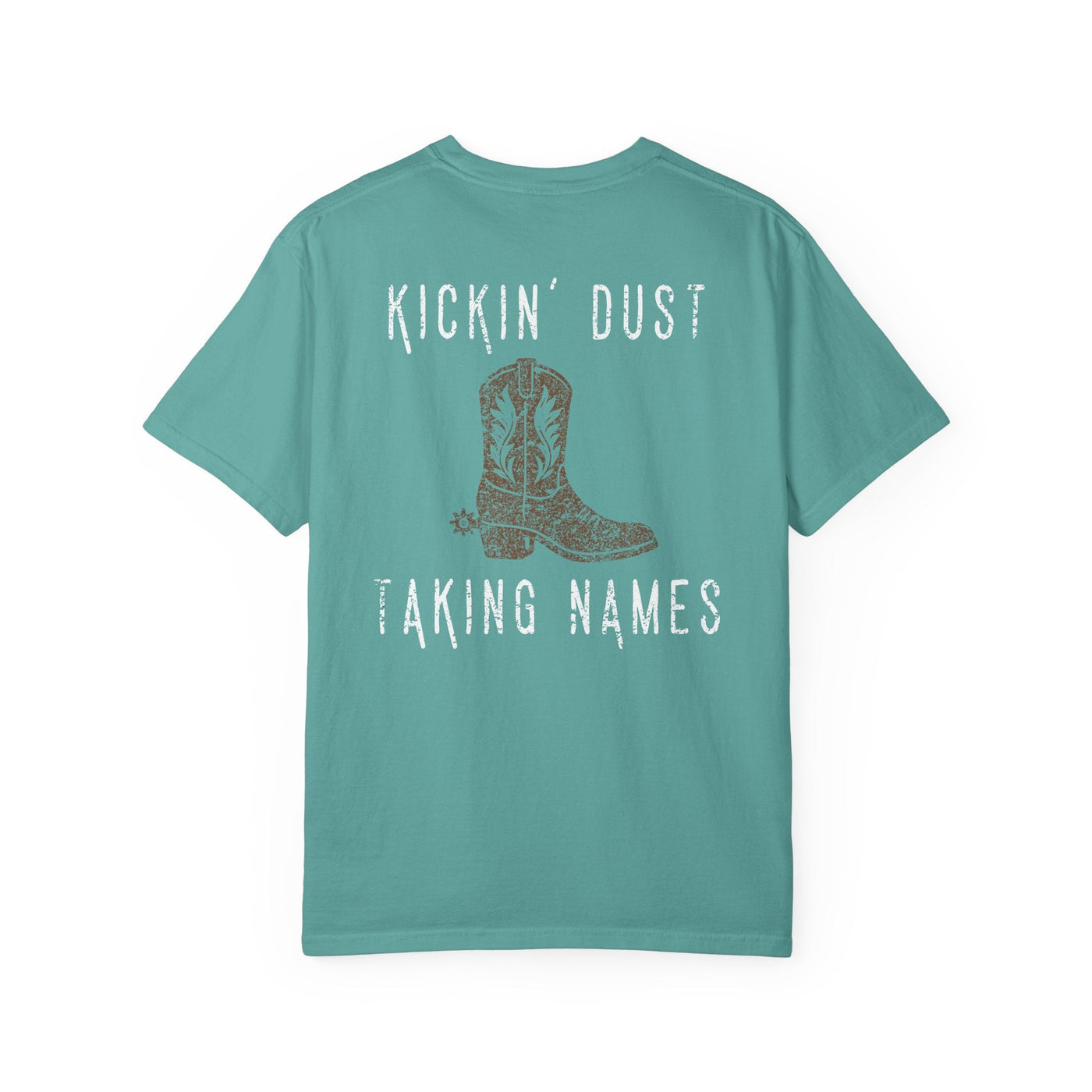 KICKIN' DUST & TAKING NAMES