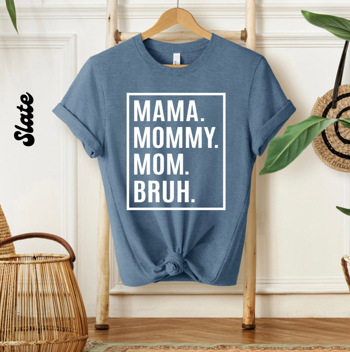 MAMA.BRUH | Graphic Tee - Thistle Canyon Co.