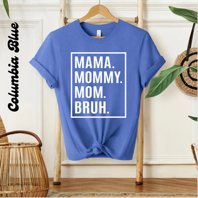 MAMA.BRUH | Graphic Tee - Thistle Canyon Co.