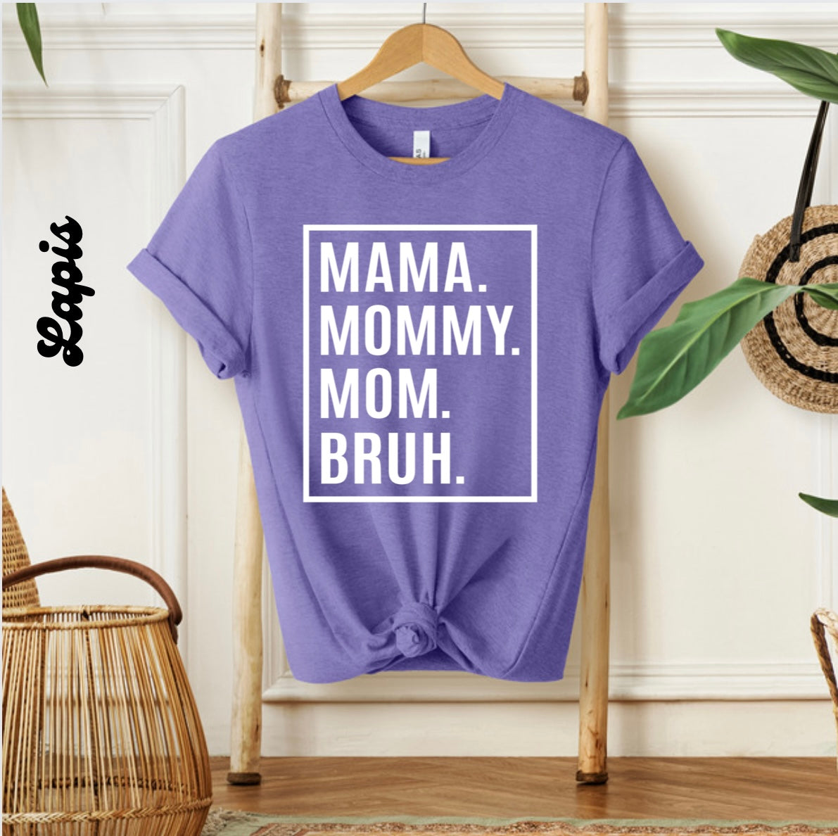 MAMA.BRUH | Graphic Tee - Thistle Canyon Co.