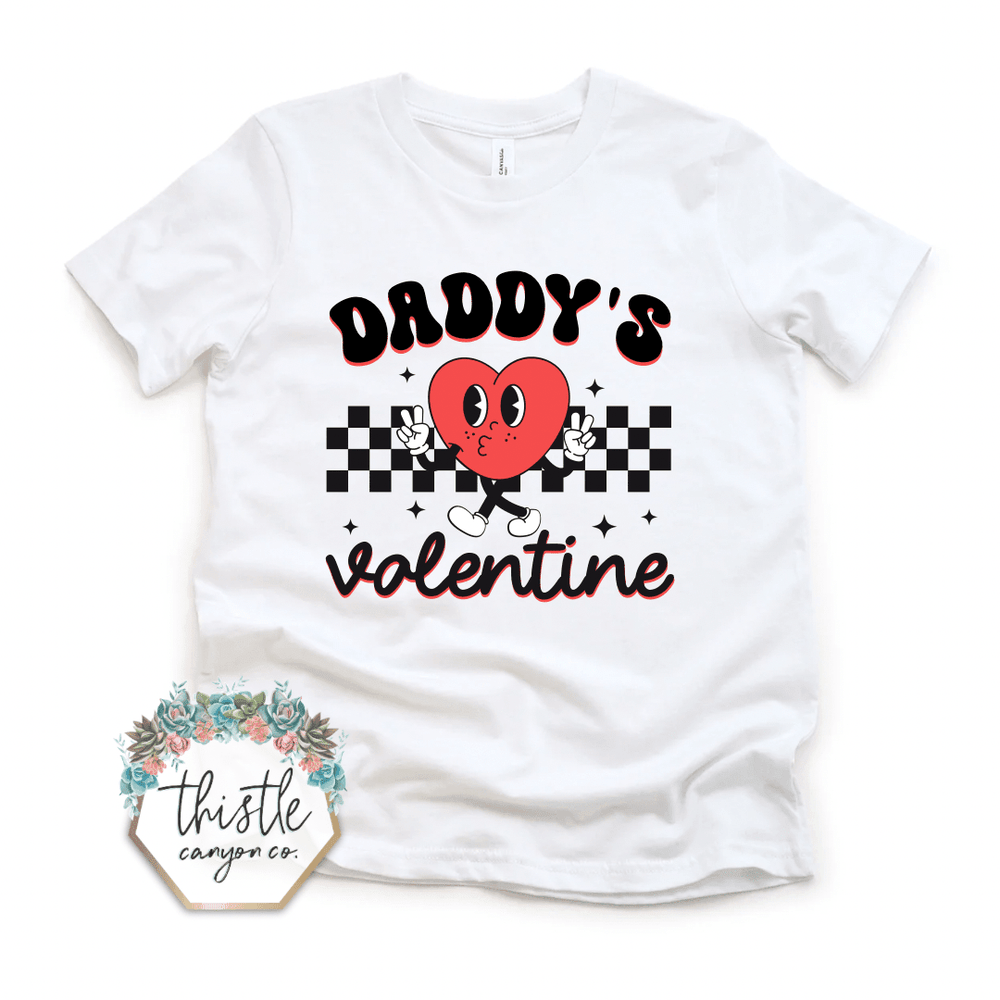 DADDY’S VALENTINE - Thistle Canyon Co.