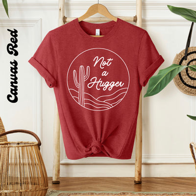 NOT A HUGGER | Graphic Tee - Thistle Canyon Co.