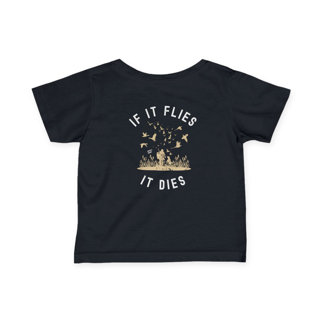 Infant: IF IT FLIES, IT DIES - Thistle Canyon Co.