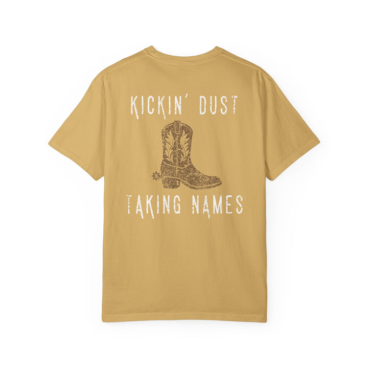 KICKIN' DUST & TAKING NAMES - Thistle Canyon Co.