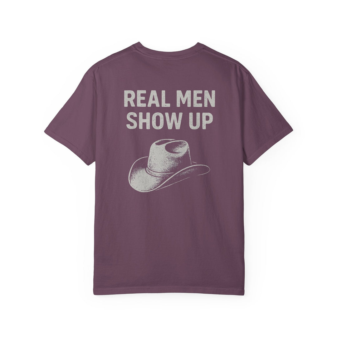 REAL MEN SHOW UP - Thistle Canyon Co.