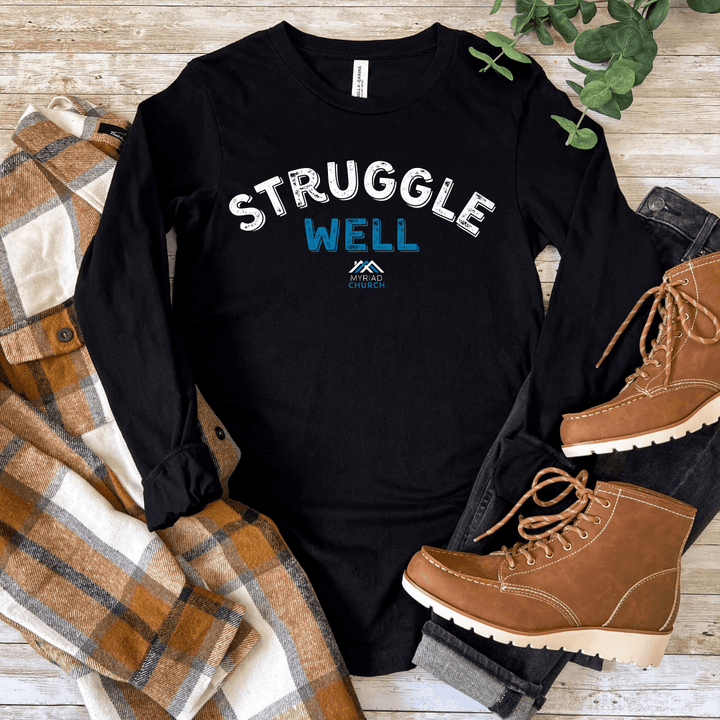 STRUGGLE WELL - Adult - Thistle Canyon Co.