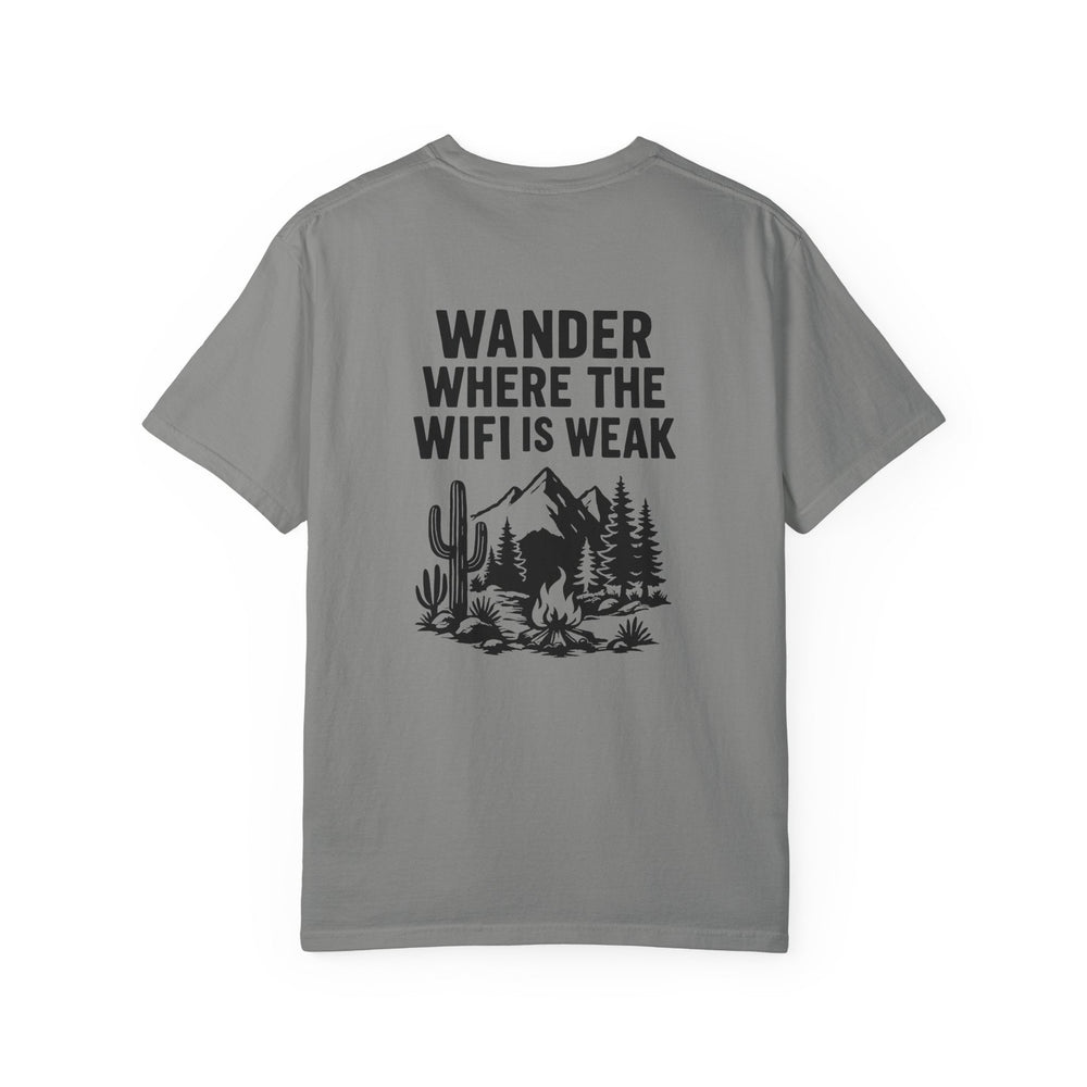 WANDER WHERE THE WIFI IS WEAK - Thistle Canyon Co.