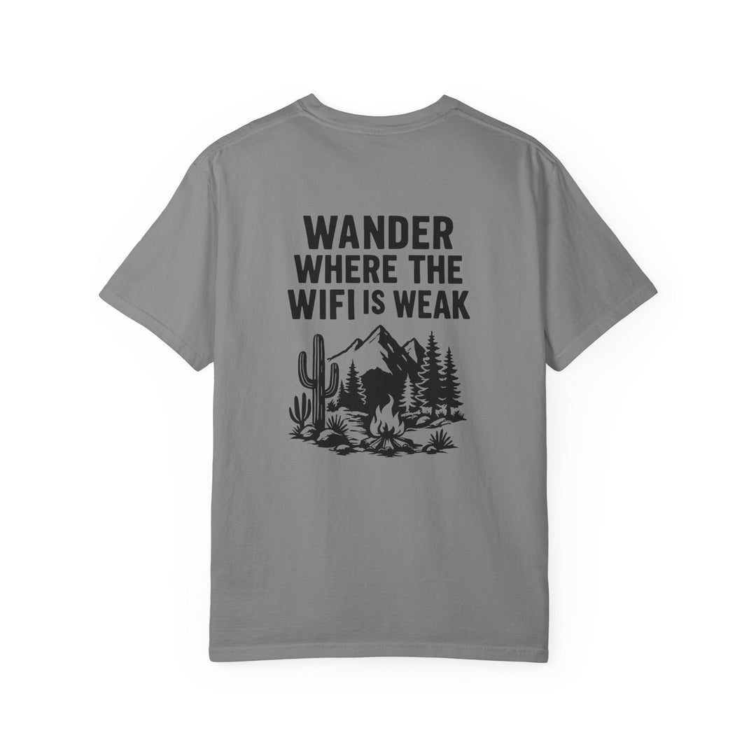 WANDER WHERE THE WIFI IS WEAK - Thistle Canyon Co.